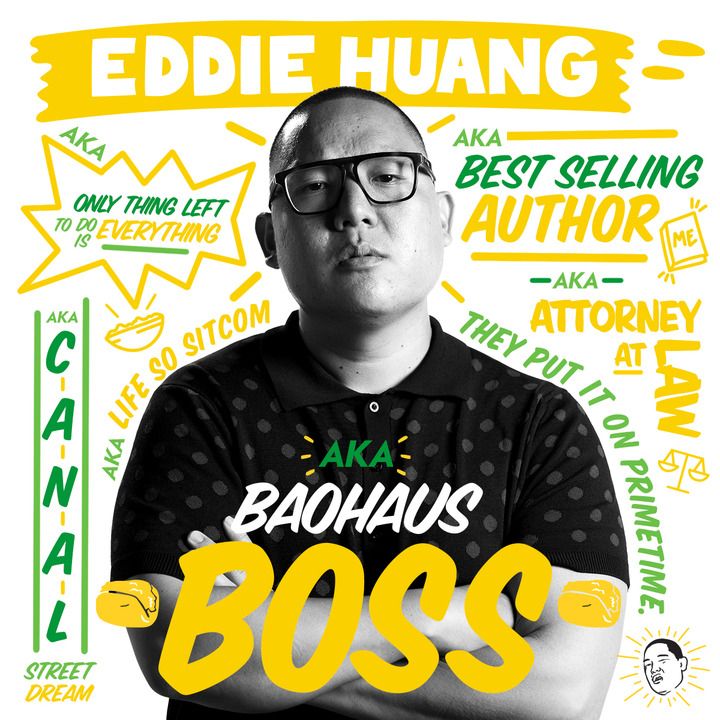 Black-and-white portrait of Eddie Huang surrounded by yellow hand-lettered titles including Baohaus Boss
